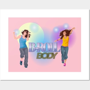 B-Roll Body Posters and Art